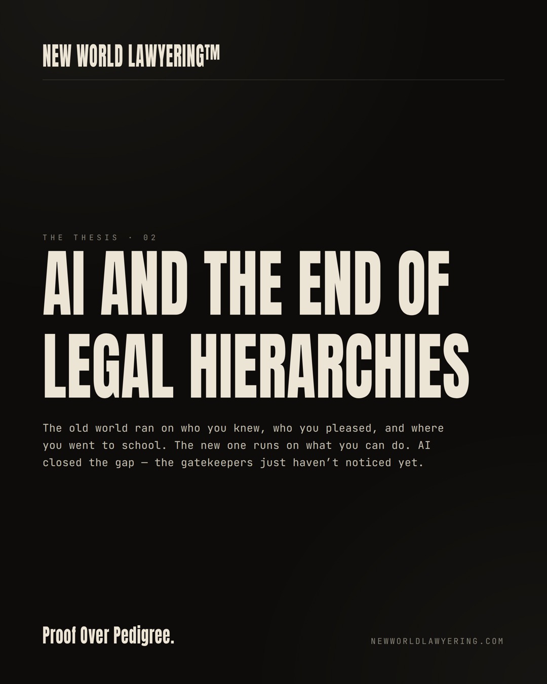 New World Lawyering — AI and the End of Legal Hierarchies